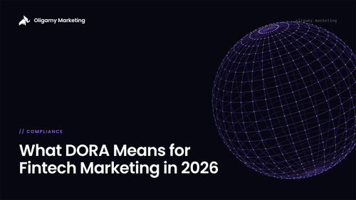 DORA Is Live: What the Digital Operational Resilience Act Means for Fintech Marketing in 2026