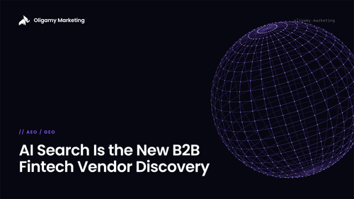 AI Search as Primary Vendor Discovery for B2B Fintech: Your 2026 Content Strategy Needs to Change